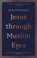 Jesus through Muslim Eyes цена и информация | Духовная литература | pigu.lt