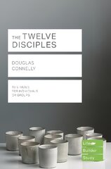 Twelve Disciples (Lifebuilder Study Guides) kaina ir informacija | Dvasinės knygos | pigu.lt