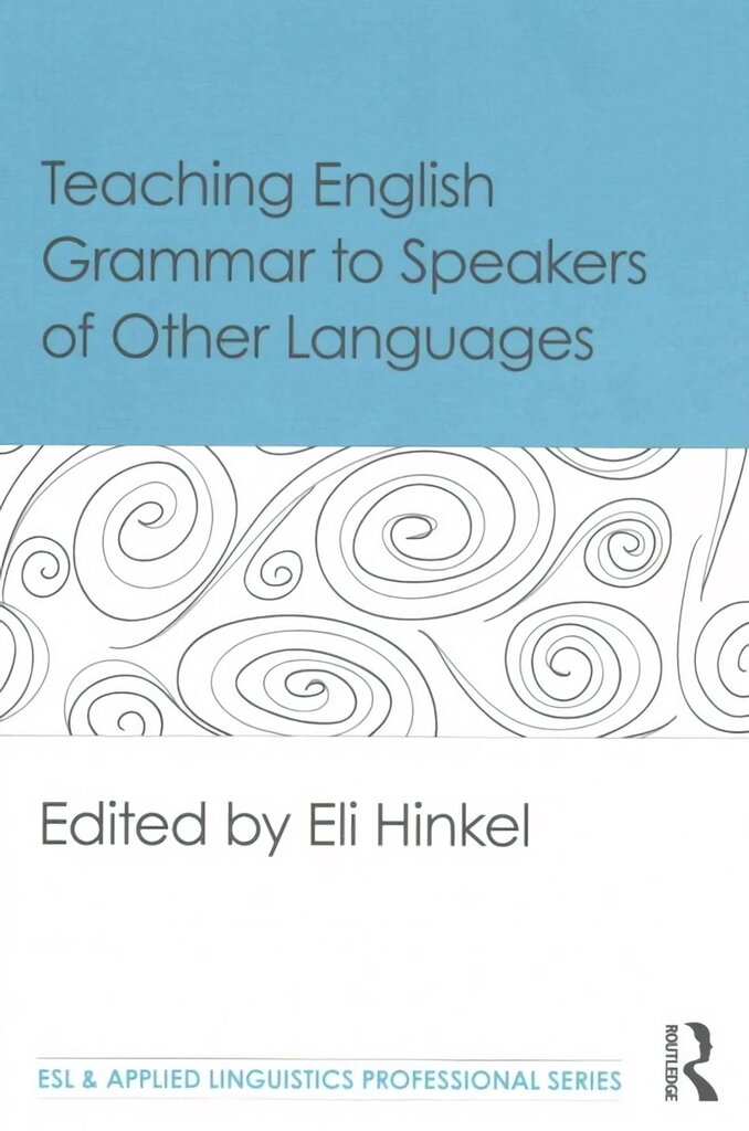 Teaching English Grammar to Speakers of Other Languages kaina ir informacija | Užsienio kalbos mokomoji medžiaga | pigu.lt