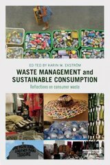 Waste Management and Sustainable Consumption: Reflections on consumer waste kaina ir informacija | Socialinių mokslų knygos | pigu.lt