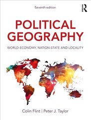 Political Geography: World-Economy, Nation-State and Locality 7th edition kaina ir informacija | Socialinių mokslų knygos | pigu.lt