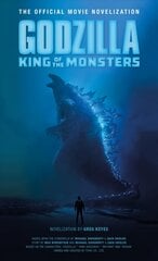 Godzilla: King of the Monsters: The Official Movie Novelization цена и информация | Fantastinės, mistinės knygos | pigu.lt