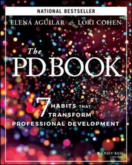 PD Book: 7 Habits that Transform Professional Development kaina ir informacija | Socialinių mokslų knygos | pigu.lt