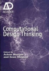 Computational Design Thinking - AD Reader: Computation Design Thinking цена и информация | Книги по архитектуре | pigu.lt