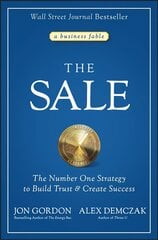 Sale: The Number One Strategy to Build Trust a nd Create Success: The Number One Strategy to Build Trust and Create Success цена и информация | Самоучители | pigu.lt