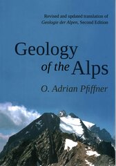 Geology of the Alps kaina ir informacija | Socialinių mokslų knygos | pigu.lt