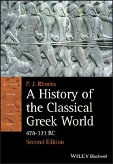 History of the Classical Greek World, 478-323 BC 2e: 478 - 323 Bc 2nd Edition kaina ir informacija | Istorinės knygos | pigu.lt