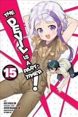 Devil is a Part-Timer!, Vol. 15 (manga) цена и информация | Фантастика, фэнтези | pigu.lt