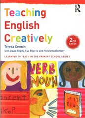 Teaching English Creatively 2nd edition kaina ir informacija | Socialinių mokslų knygos | pigu.lt