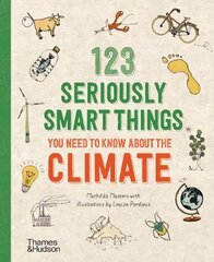 123 Seriously Smart Things You Need To Know About The Climate цена и информация | Энциклопедии, справочники | pigu.lt