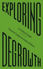 Exploring Degrowth: A Critical Guide kaina ir informacija | Socialinių mokslų knygos | pigu.lt