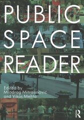 Public Space Reader kaina ir informacija | Socialinių mokslų knygos | pigu.lt