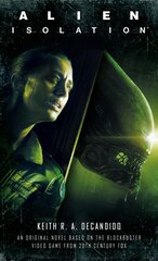 Alien: Isolation kaina ir informacija | Fantastinės, mistinės knygos | pigu.lt