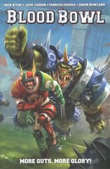 Warhammer: Blood Bowl: More Guts, More Glory!, Volume 1, More Guts, More Glory! kaina ir informacija | Fantastinės, mistinės knygos | pigu.lt