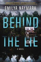 Behind The Lie: A Novel цена и информация | Романы | pigu.lt