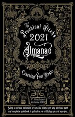 Practical Witch's Almanac 2021: Crafting Your Magic цена и информация | Самоучители | pigu.lt
