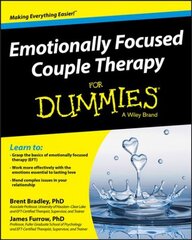 Emotionally Focused Couples Therapy For Dummies цена и информация | Самоучители | pigu.lt