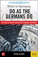 When in Germany, Do as the Germans Do 2nd edition цена и информация | Путеводители, путешествия | pigu.lt