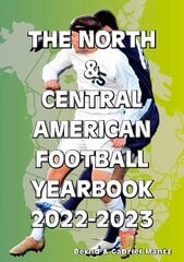 North & Central American Football Yearbook 2022-2023 12th Revised edition kaina ir informacija | Knygos apie sveiką gyvenseną ir mitybą | pigu.lt