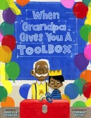 When Grandpa Gives You a Toolbox цена и информация | Книги для малышей | pigu.lt