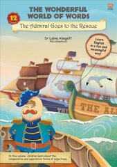 The Wonderful World of Words: Admiral Goes to the Rescue: Volume 12 цена и информация | Книги для подростков  | pigu.lt