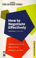 How to Negotiate Effectively 3rd Revised edition kaina ir informacija | Ekonomikos knygos | pigu.lt