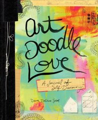 Art Doodle Love: A Journal of Self-Discovery kaina ir informacija | Knygos apie sveiką gyvenseną ir mitybą | pigu.lt