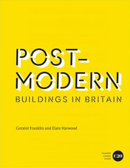 Post-Modern Buildings in Britain: Postmodern Buildings in Britain цена и информация | Книги об архитектуре | pigu.lt