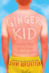 Ginger Kid: Mostly True Tales from a Former Nerd Reprint kaina ir informacija | Knygos paaugliams ir jaunimui | pigu.lt