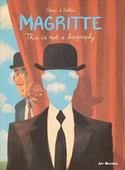 Magritte: This is Not a Biography kaina ir informacija | Fantastinės, mistinės knygos | pigu.lt