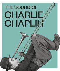 Sound of Charlie Chaplin kaina ir informacija | Knygos apie meną | pigu.lt