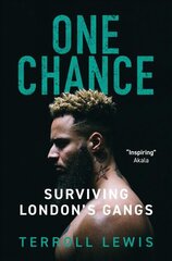 One Chance: Surviving London's Gangs kaina ir informacija | Biografijos, autobiografijos, memuarai | pigu.lt