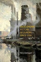 Economic History of Europe Since 1700 цена и информация | Книги по экономике | pigu.lt