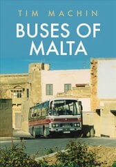 Buses of Malta цена и информация | Путеводители, путешествия | pigu.lt