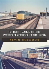 Freight Trains of the Western Region in the 1980s kaina ir informacija | Kelionių vadovai, aprašymai | pigu.lt