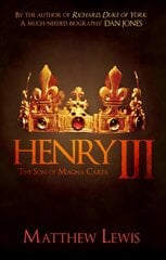 Henry III: The Son of Magna Carta kaina ir informacija | Istorinės knygos | pigu.lt