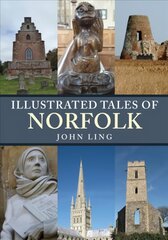 Illustrated Tales of Norfolk kaina ir informacija | Knygos apie sveiką gyvenseną ir mitybą | pigu.lt