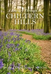Journey Through the Chiltern Hills цена и информация | Книги о питании и здоровом образе жизни | pigu.lt