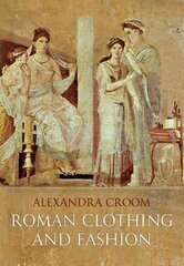Roman Clothing and Fashion kaina ir informacija | Knygos apie meną | pigu.lt