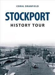 Stockport History Tour kaina ir informacija | Knygos apie sveiką gyvenseną ir mitybą | pigu.lt