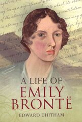 Life of Emily Bronte kaina ir informacija | Biografijos, autobiografijos, memuarai | pigu.lt