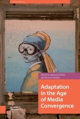 Adaptation in the Age of Media Convergence цена и информация | Книги по социальным наукам | pigu.lt