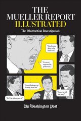 Mueller Report Illustrated: The Obstruction Investigation kaina ir informacija | Fantastinės, mistinės knygos | pigu.lt