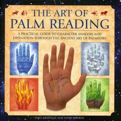 Art of Palm Reading: A Practical Guide to Character Analysis and Divination Through the Ancient Art of Palm Reading kaina ir informacija | Saviugdos knygos | pigu.lt