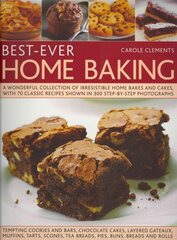 Best-ever Home Baking: A Wonderful Collection of Irresistible Home Bakes and Cakes with 70 Classic Recipes Shown in 300 Step-by-step Photographs цена и информация | Книги рецептов | pigu.lt