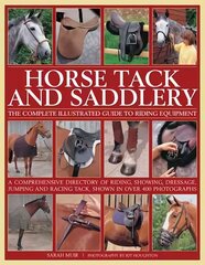 Horse Tack and Saddlery: A Comprehensive Directory of Riding, Showing, Dressage, Jumping and Racing Tack, Shown in Over 400 Photographs. kaina ir informacija | Knygos apie sveiką gyvenseną ir mitybą | pigu.lt