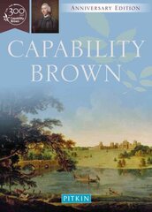 Capability Brown Revised &Amp; Updated ed. kaina ir informacija | Biografijos, autobiografijos, memuarai | pigu.lt