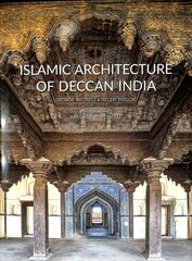 Islamic Architecture of Deccan India kaina ir informacija | Knygos apie architektūrą | pigu.lt