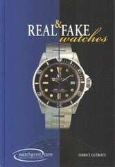 Real and Fake Watches: Handbook on Watch Counterfeits цена и информация | Книги по социальным наукам | pigu.lt