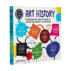 Degree in a Book: Art History: Everything You Need to Know to Master the Subject - in One Book! цена и информация | Книги об искусстве | pigu.lt